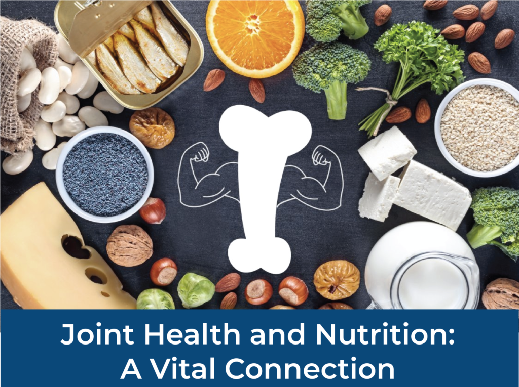 Joint Health and Nutrition: A Vital Connection